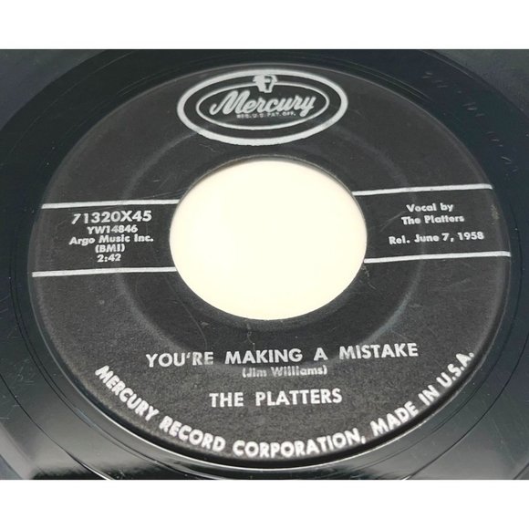 The Platters You're Making a Mistake / My Old Flame 45 DooWop Mercury 1958 - Picture 1 of 6